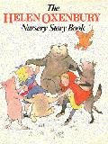 The Helen Oxenbury Nursery Story Book