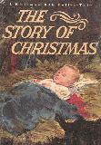 The Story of Christmas, According to St Luke