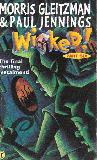 Wicked! (Part Six)