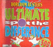 Boredom Busters Ultimate Spot the Difference ; Over 500 differences to spot