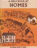 A FIRST LOOK AT HOMES