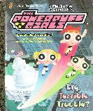 THE POWERPUFF GIRLS Big Terrible Trouble?