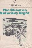 The Ghost on Saturday Night