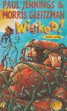 Wicked! ( Part Five) THE CREEPER