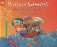 Rub-a-dub-dub favourite Play School nursery rhymes
