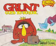 GRUNT GOES TO SCHOOL
