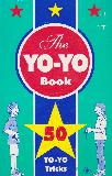 The YO-YO BOOK: 50 YO-YO Tricks