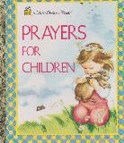 PRAYERS FOR CHILDREN