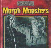 Morph Monsters (Monsters: AN IMAGINATION LIBRARY SERIES)
