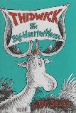 THIDWICK The Big-Hearted Moose