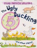 Five-minute Stories: The Ugly Duckling and other stories