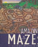 AMAZING MAZES 30 Puzzles, Can you help the mother rabbit get home to her babies?