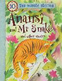 Anansi and Mr Snake and other stories (Ten-minute stories)