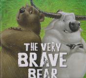 THE VERY BRAVE BEAR
