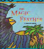 THE MAGIC FEATHER A JAMAICAN LEGEND