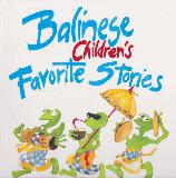 Balinese Children's Favorite Stories