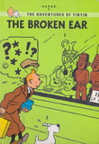 THE ADVENTURES OF TINTIN: THE BROKEN EAR