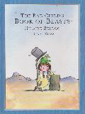 THE BAD CHILD'S BOOK OF BEASTS