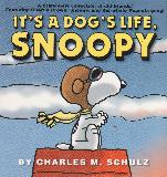 IT'S A DOG'S LIFE, SNOOPY