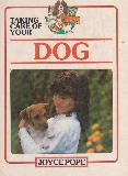 TAKING CARE OF YOUR DOG