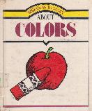 BEGINNING TO LEARN ABOUT COLORS