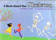 A Book About Your Skeleton