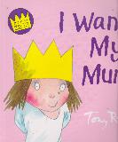 I Want My Mum
