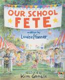 OUR SCHOOL FETE