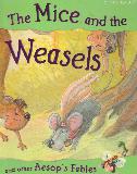 The Mice and the Weasels and other Aesop's Fables