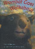 Wombat Goes Walkabout