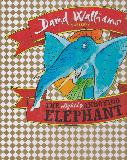 THE slightly ANNOYING ELEPHANT
